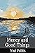 Money and Good Things (The ...