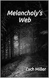 Melancholy's Web