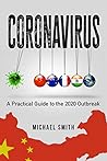 Coronavirus: A Practical Guide to the 2020 Outbreak (Updated March 2nd)