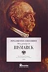 Pensamientos y recuerdos de Bismarck