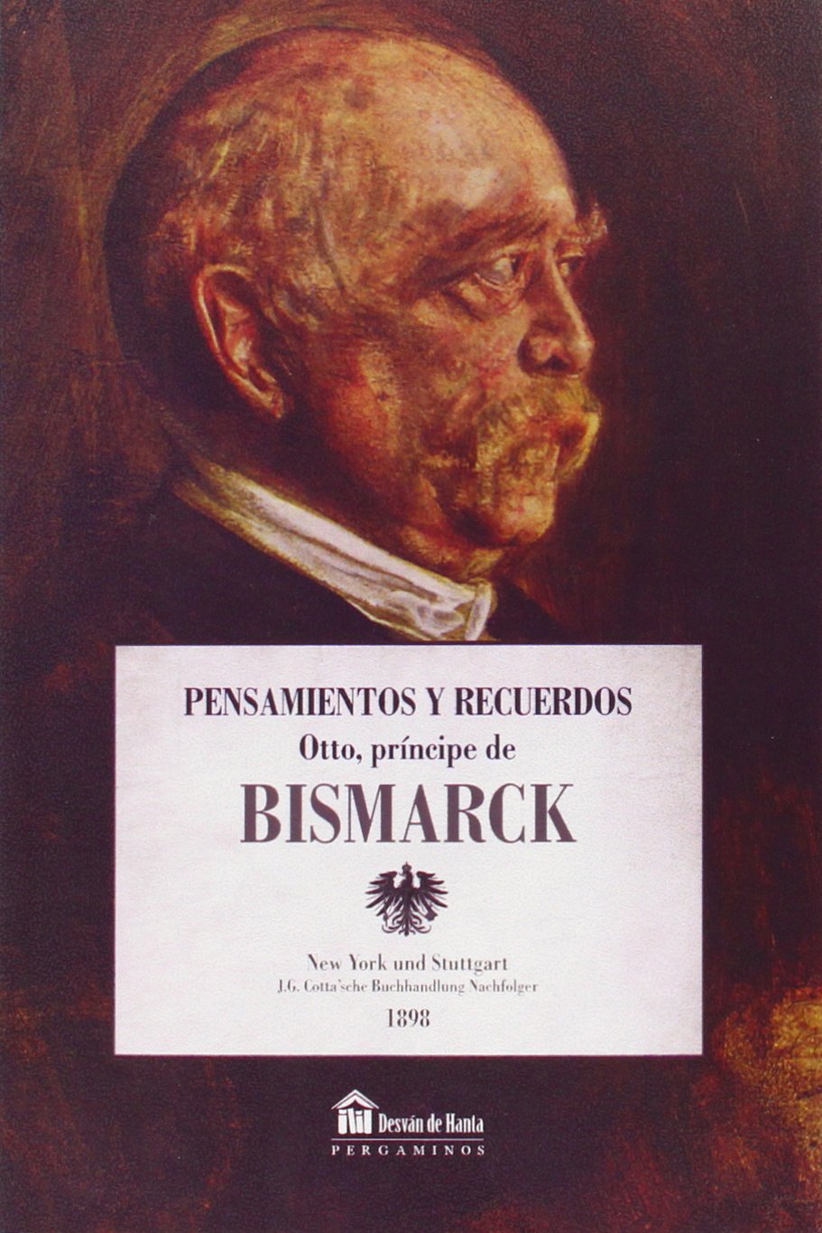Pensamientos y recuerdos de Bismarck (Paperback)