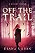 Off the Trail: A Short Story