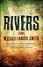 Rivers by Michael Farris Smith