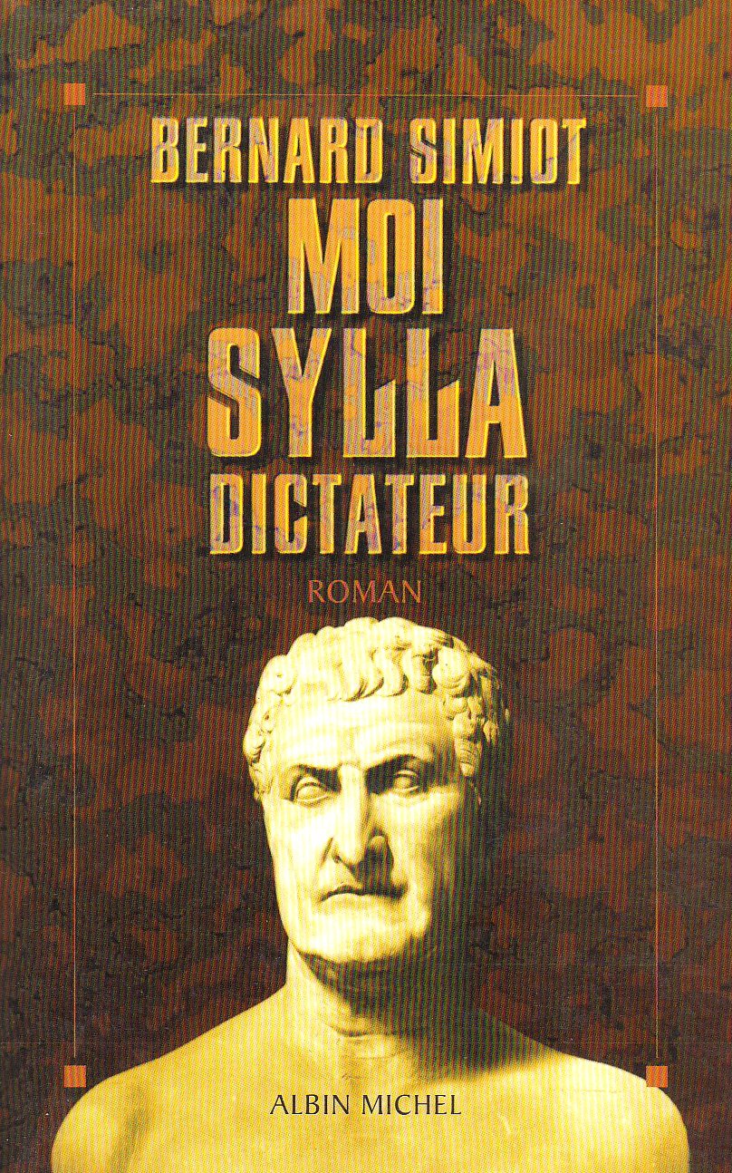 Moi, Sylla, dictateur