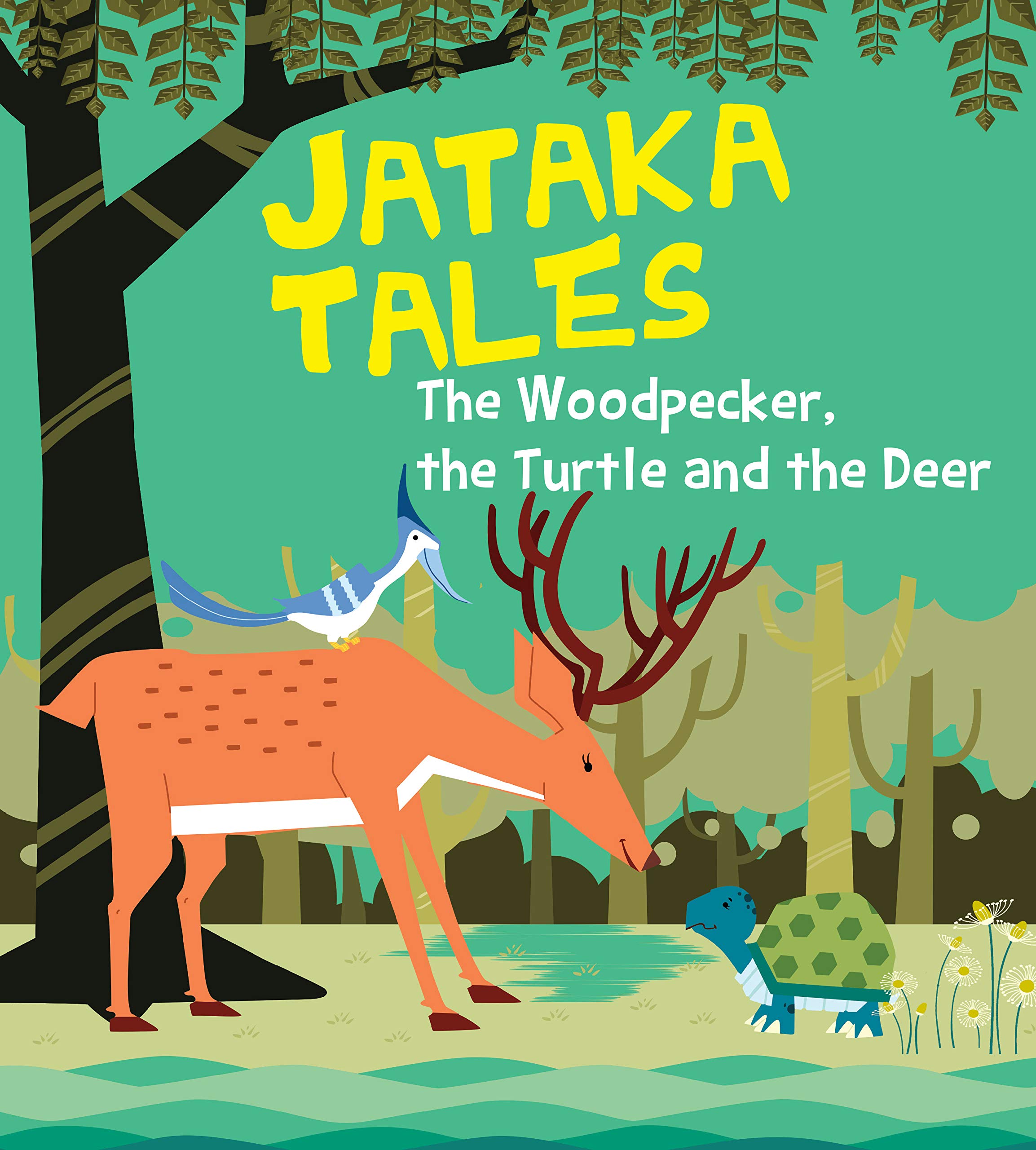SQUARE BOOK: JATAKA TALES THE WOODPECKER, THE TURTLE AND THE DEER [Paperback] N.A. (Paperback)