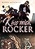 Küss mich, Rocker