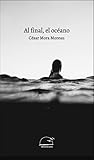 Al final, el océano