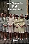 Kat: Sinema ve Etik