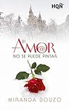 El amor no se puede pintar by Miranda Bouzo
