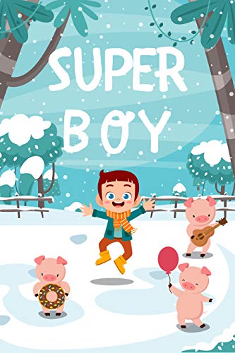 Books for kids: Super Boy : Free Stories For Kids Ages 2-8 (Kids Books Children's Books - Free Stories)