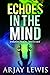 Echoes In The Mind