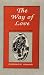 The Way of Love by Subhash Anand