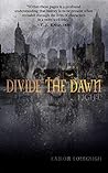 Divide the Dawn: ...