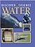 Water (Discover Science)