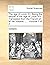 The age of Louis XV. Being the sequel of the age of Louis XIV. Translated from the French of M. de Voltaire. ... . Volume 1 of 2