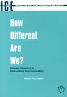 How Different Are We? Spoken Discourse in Intercultural Communication: The Significance of the Situational Context