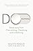 Do Nothing: Break Away from Overworking, Overdoing and Underliving