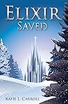Elixir Saved (Elixir Chronicles Book 2)
