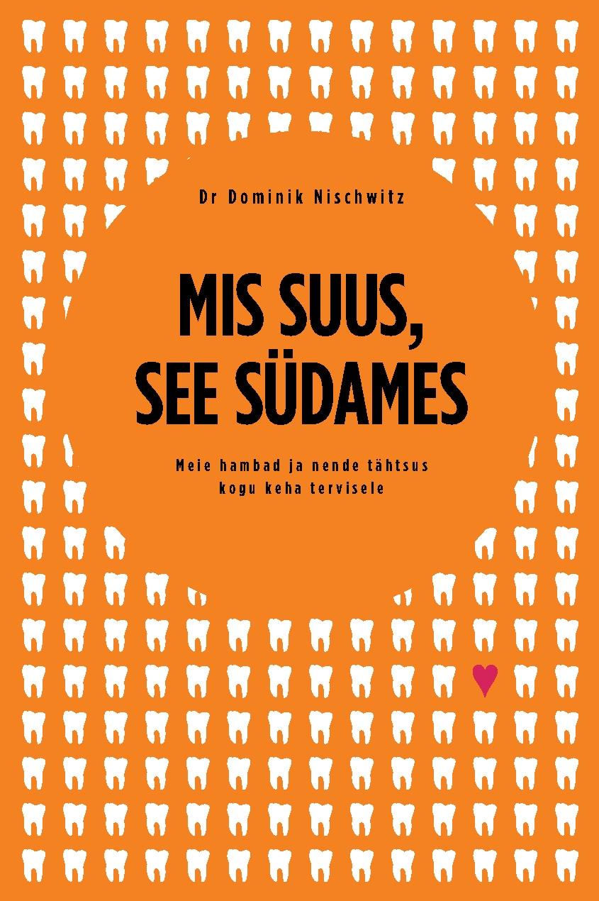 Mis suus, see südames