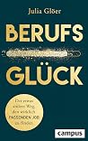 Berufsglück: Der ...