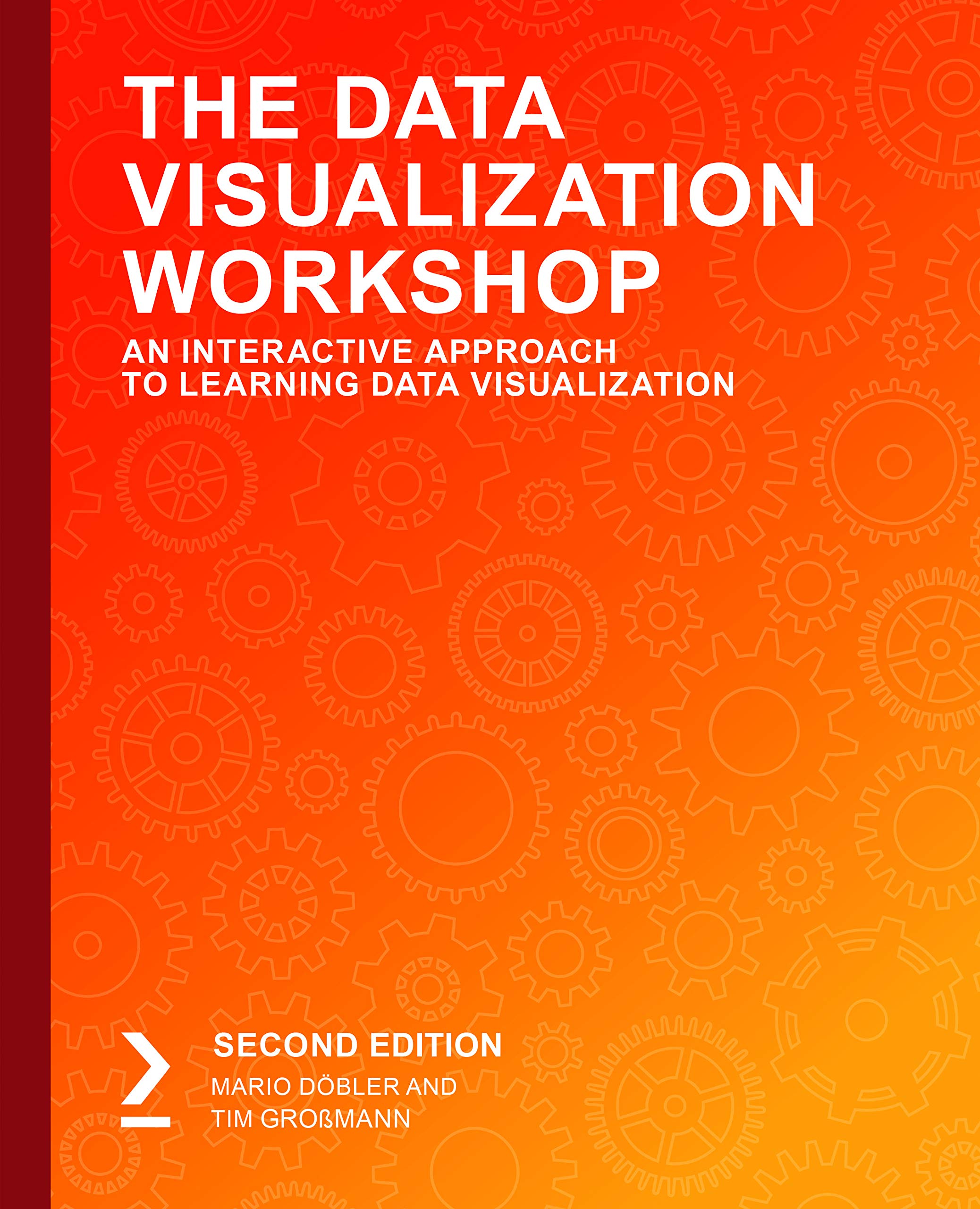 The Data Visualization Workshop: An Interactive Approach to Learning Data Visualization, 2nd Edition (Kindle Edition)