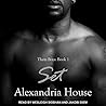 Set by Alexandria  House