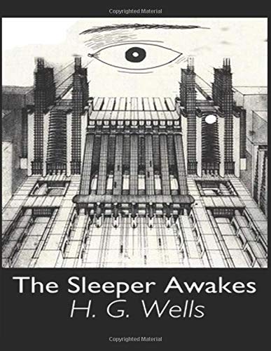 The Sleeper Awakes: