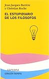El estupidiario de los filósofos El estupidiario de los filósofos