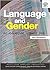 Language and Gender: An Advanced Resource Book