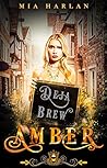 Amber by Mia Harlan