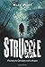 Struggle by Matt Pilot