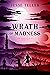 Wrath of Madness (The Madne...