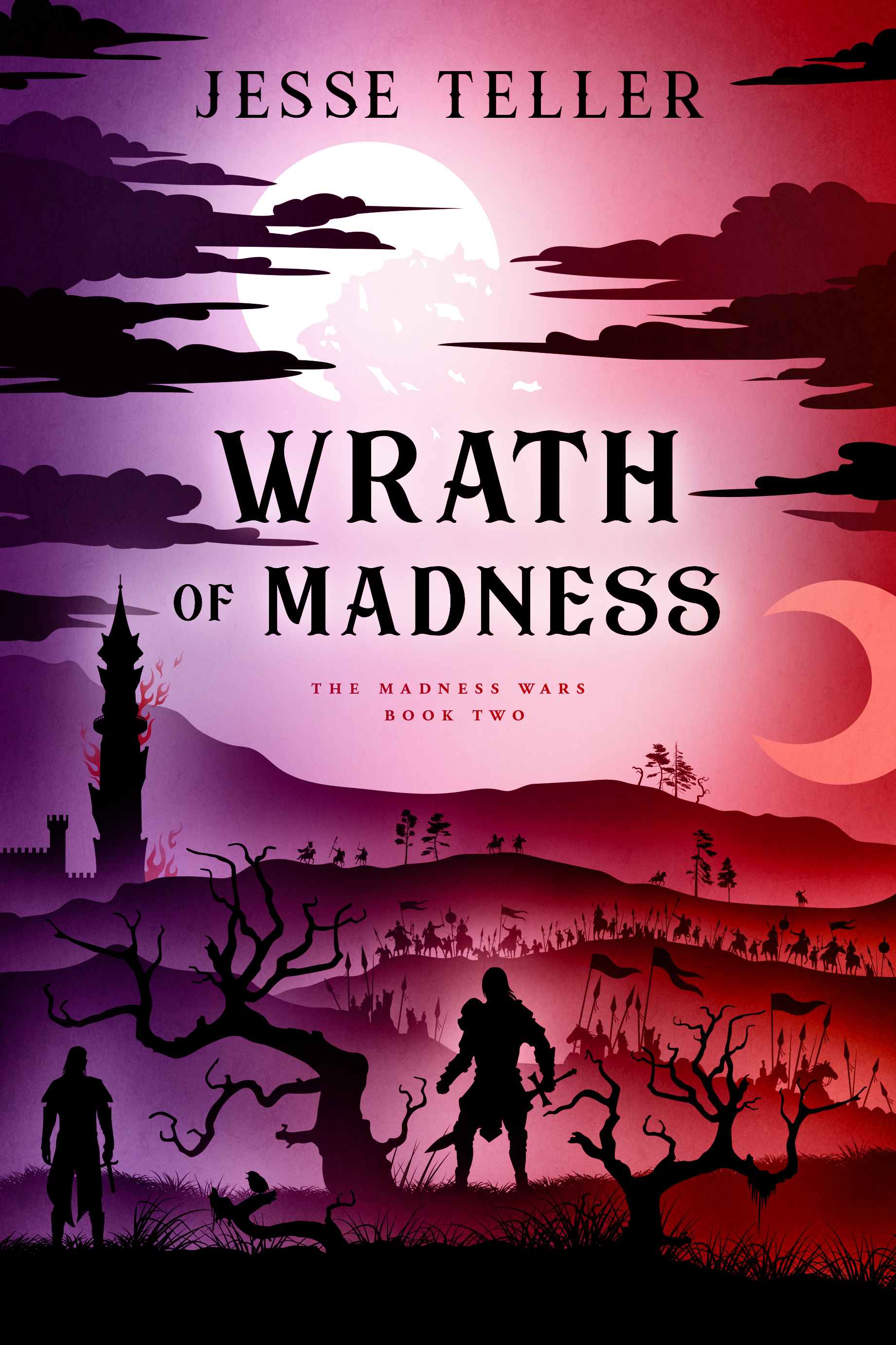 Wrath of Madness (The Madness Wars, #2)