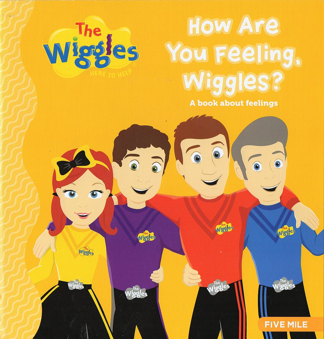 How Are You Feeling, Wiggles?