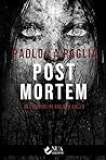 Post Mortem by Paolo La Paglia