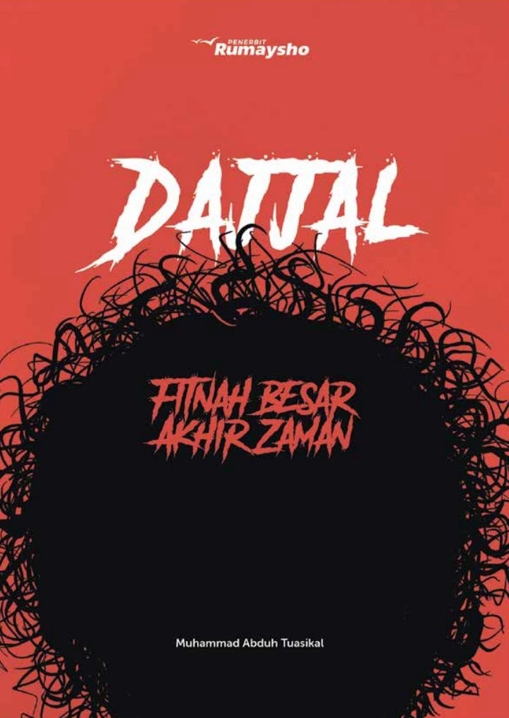 Dajjal, Fitnah Besar Akhir Zaman