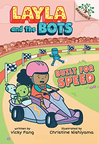 Built for Speed (Layla and the Bots #2)