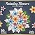 Relaxing Flowers: Adult Col...
