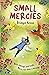 Small Mercies