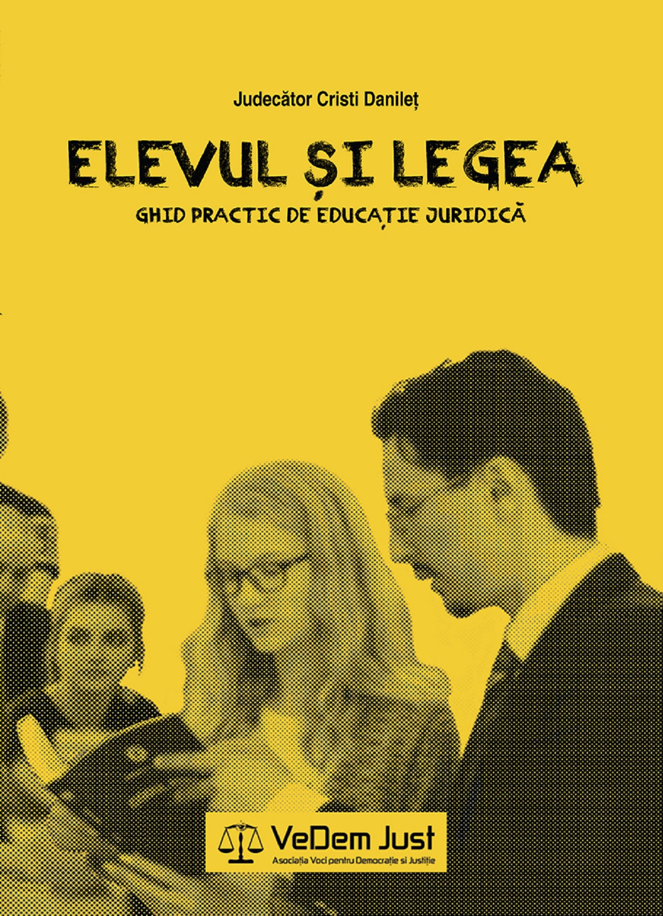 Elevul și legea. Ghid practic de educație juridică