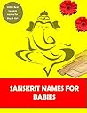 SANSKRIT NAMES FO...