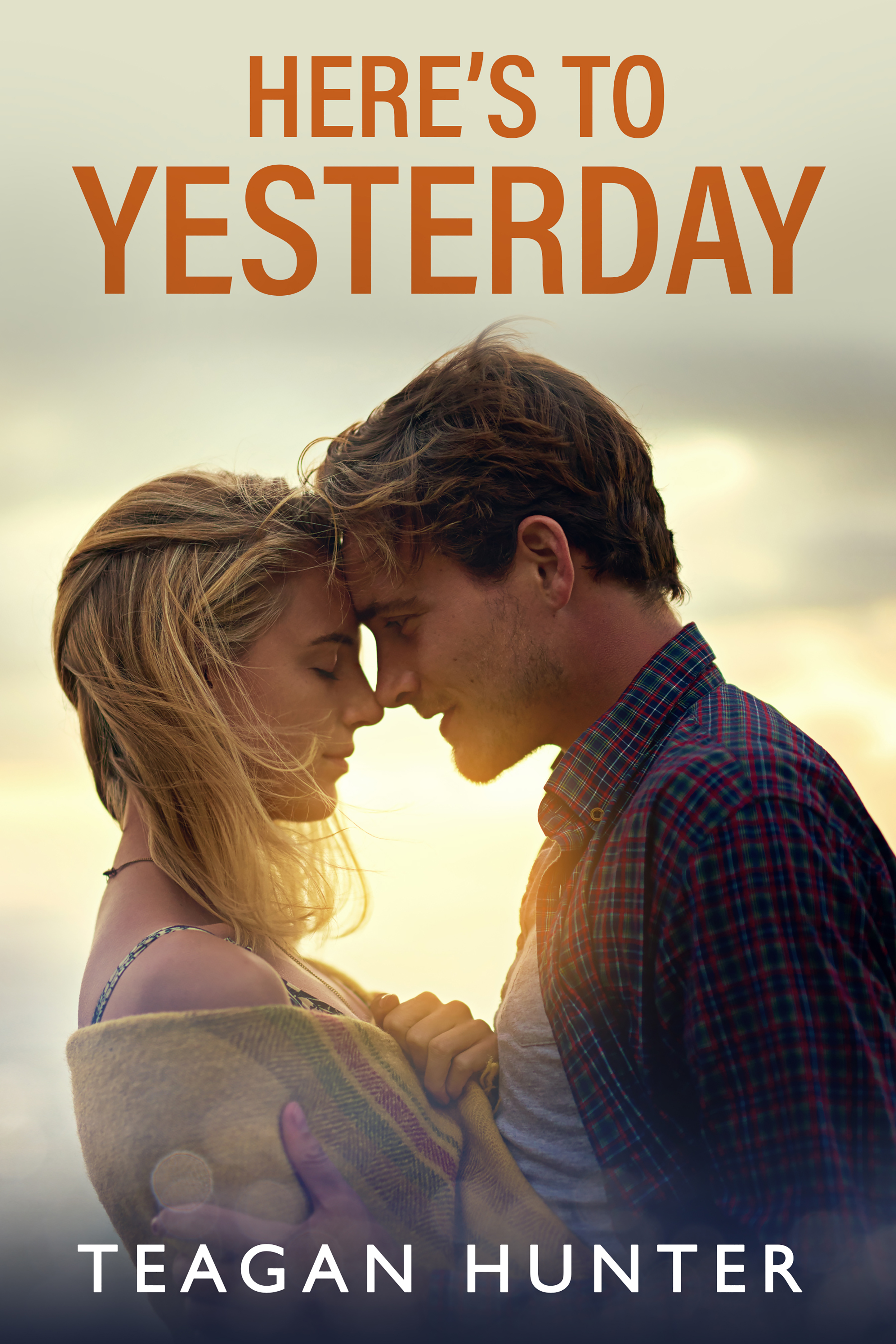 Here's to Yesterday (Here's To #2)
