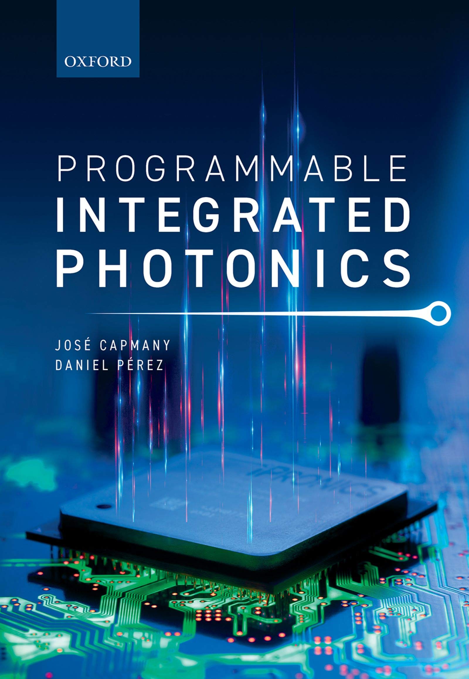 Programmable Integrated Photonics (Kindle Edition)