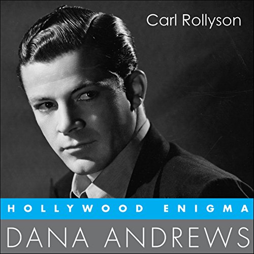 Hollywood Enigma: Dana Andrews
