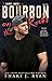 Bourbon on the Rocks (The Barrel House, #2) by Shari J. Ryan