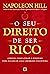 O Seu Direito de Ser Rico