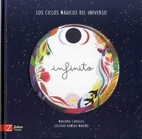 Infinito: Los ciclos mágicos del universo (Spanish Edition)