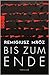 Bis zum Ende (Die Suche nach Ewa, #2)