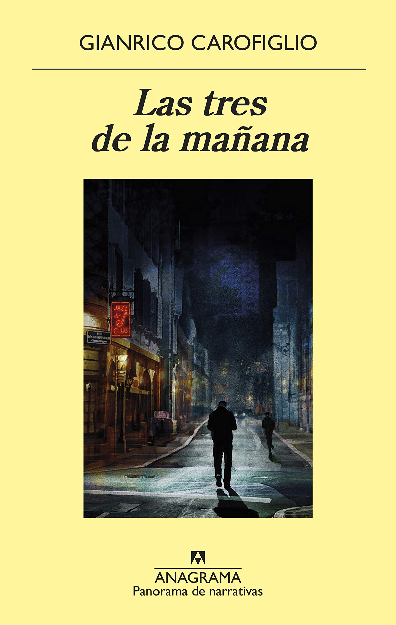 Portada de Las tres de la mañana, de Gianrico Carofiglio