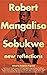 Robert Mangaliso Sobukwe: N...